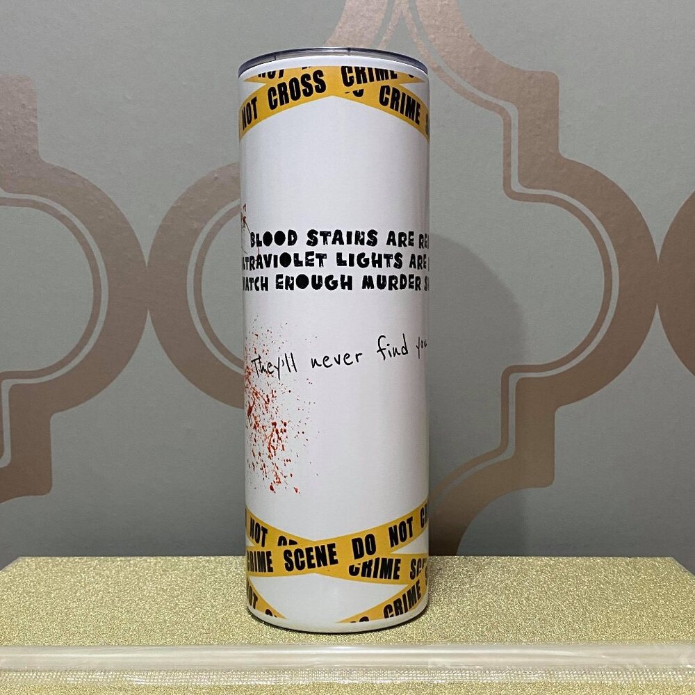 Crime Scene 20 Oz Tumbler